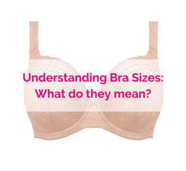 Understanding Bra Sizes - Curvy